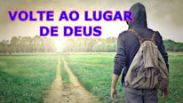 Biblioteca do Pregador O que significa 'Volte para o seu lugar em Deus'?