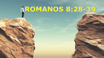 Romanos 8:28-39