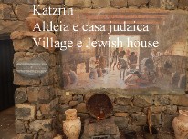 Katzrin Pueblo y casa judía